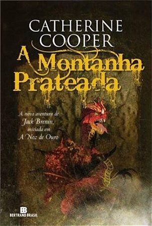 Montanha Prateada, A