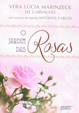 Jardim das Rosas, O