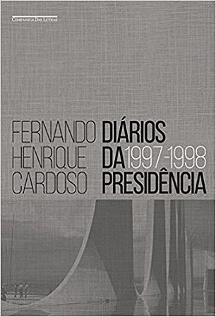 Diarios da Presidencia 1997-1998 - Vol. 2