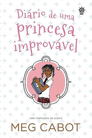 Diario de Uma Princesa Improvavel  - Vol. 1