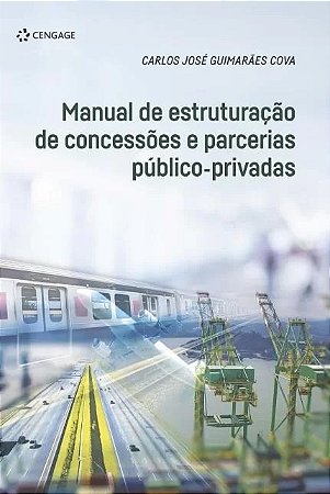 Manual de Estruturacao de Concessoes e Parcerias Publico-privadas