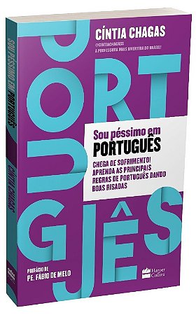 Sou Pessimo em Portugues - Chega de Sofrimento! Aprenda as Principais Regra