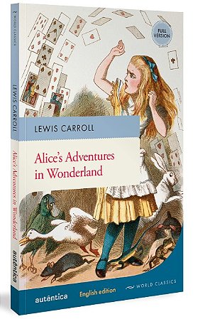 Alice s Adventures In Wonderland (english Edition)