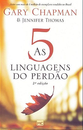 5 Linguagens do Perdao, as