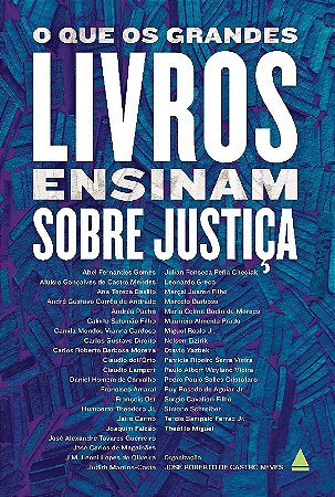 Que os Grandes Livros Ensinam sobre Justiça, O