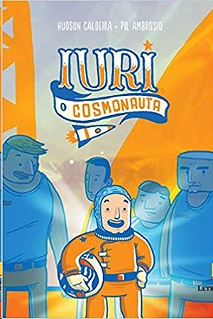 Iuri o Cosmonauta