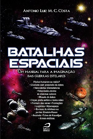 Batalhas Espaciais: Um Manual para a Imaginacao das Guerras Estelares