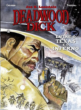 Deadwood Dick: Livros Dois entre o Texas e o Inferno