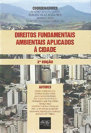 Direitos Fundamentais Ambientais Aplicados à Cidade