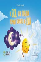 Sol Que Queria Tomar Banho de Lua, O