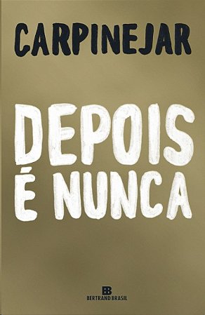 Depois e Nunca