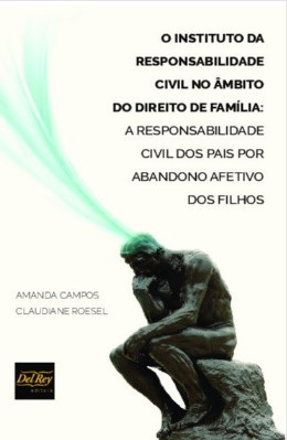 Instituto da Responsabilidade Civil no Ambito do Direito de Familia, O