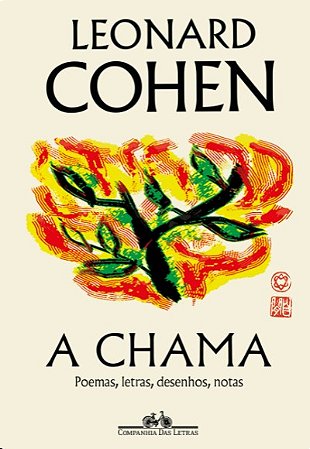 Chama, A: Poemas, Letras, Desenhos, Notas