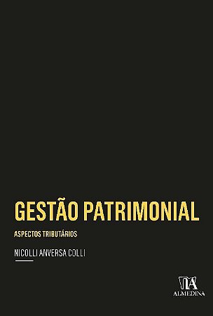 Gestao Patrimonial: Aspectos Tributarios