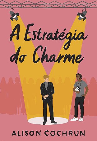Estrategia do Charme, A