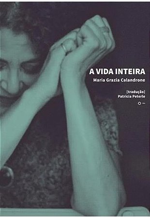 Vida Inteira, A