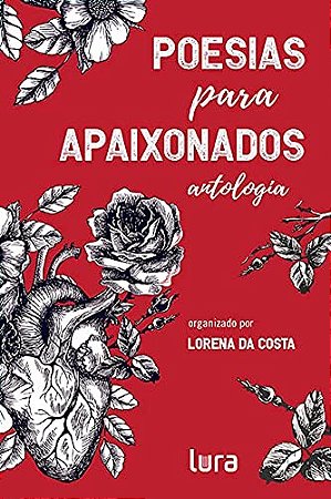Poesias para Apaixonados: Antologia