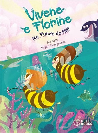 Vivene e Florine: no Fundo do Mar