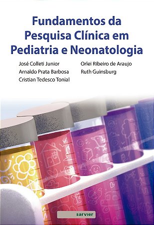 Fundamentos da Pesquisa Clinica em Pediatria e Neonatologia
