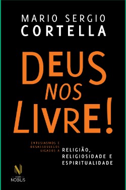 Deus Nos Livre!