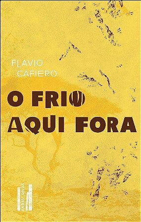 Frio Aqui Fora, O