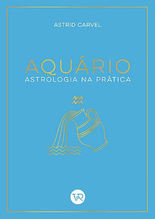 Astrologia na Pratica: Aquario