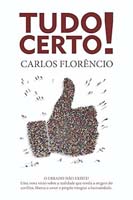 Tudo Certo : Uma Proposta Que Liberta o Amor e Integra a Humanidade
