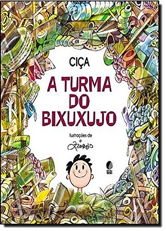 Turma do Bixuxujo, A