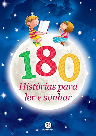 180 Historias para Ler e Sonhar