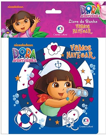 Dora a Aventureira: Vamos Navegar - Livro de Banho