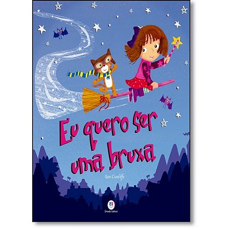 Eu Quero Ser Uma Bruxa