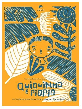 Quiquinho e Piopio + 1 Cordel