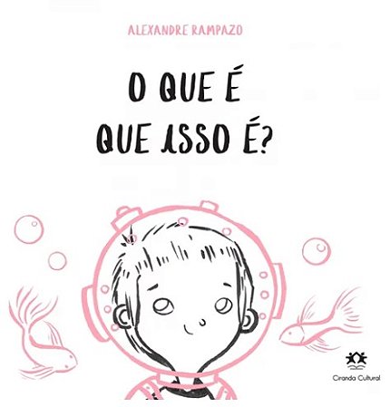 Que e Que Isso e , O