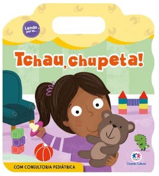 Tchau, Chupeta!
