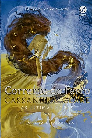 Corrente de Ferro (vol. 2 as Ultimas Horas)
