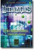 Mudancas o Fim e Apenas o Comeco - 2003