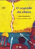 Segredo da Chuva, o - Sinal Verde