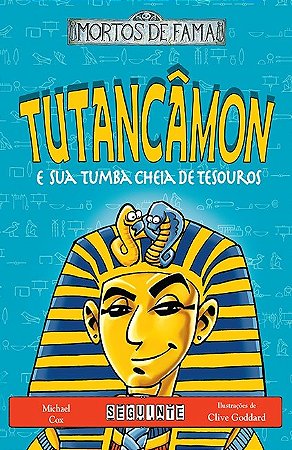 Tutancamon e Sua Tumba Cheia de Tesouros