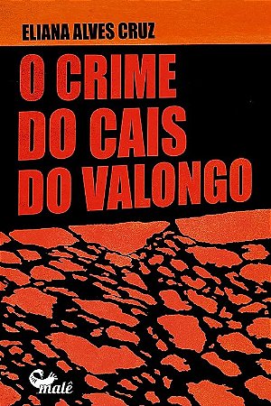 Crime do Cais do Valongo, O