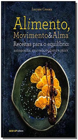 Alimento, Movimento e Alma