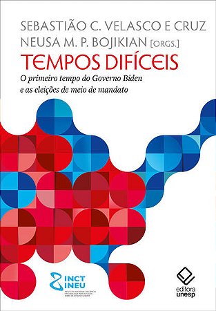 Tempos Dificeis: o Primeiro Tempo do Governo Biden e as Eleicoes de Meio de