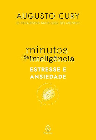 Minutos de Inteligencia: Estresse e Ansiedade