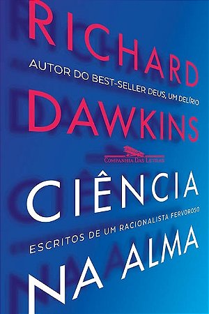 Ciencia da Alma - Escritos de Um Racionalista Fervoroso