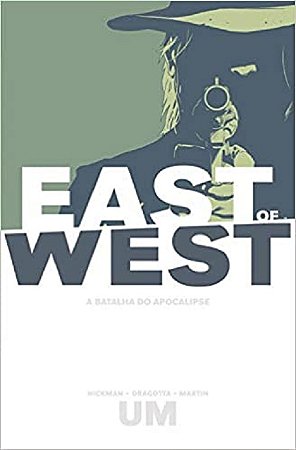 East Of West: a Batalha do Apocalipse: Vol. 1