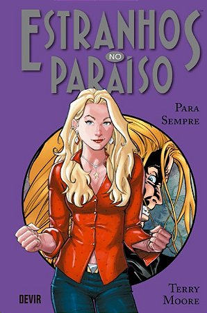 Estranhos no Paraiso: para Sempre  - Volume 6