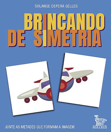 Brincando de Simetria: Junte as Metades Que Formam a Imagem
