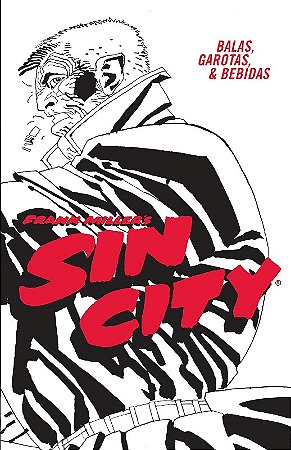 Sin City - Balas, Garotas e Bebidas