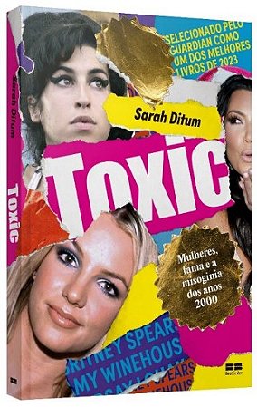 Toxic: Mulheres, Fama e a Misoginia dos Anos 2000