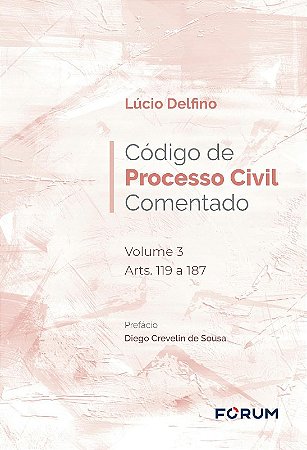 Codigo de Processo Civil Comentado Vol. 3