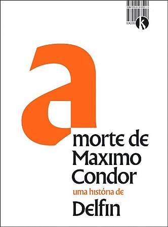 Morte de Maximo Condor, A